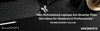 Why Refurbished Laptops Are Smarter Than New Ones | Lappyfy India